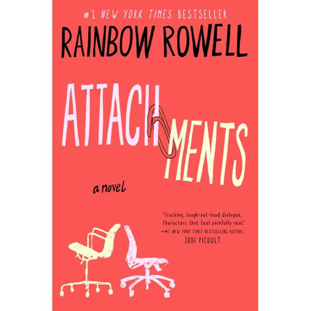 Attachments -- Rainbow Rowell